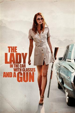 La Dame dans l'auto avec des lunettes et un fusil poster