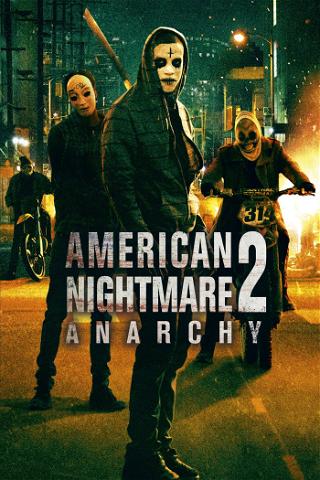 American Nightmare 2 : Anarchy poster
