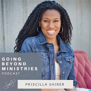 Going Beyond Ministries with Priscilla Shirer poster