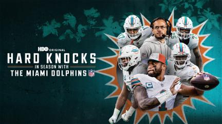 Hard Knocks in Season: The Miami Dolphins poster