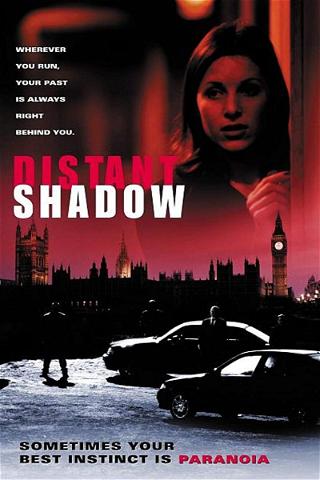 Distant Shadow poster