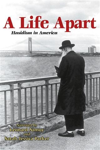 A Life Apart: Hasidism in America poster