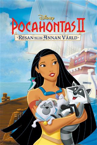 Pocahontas II: Resan till en annan värld poster