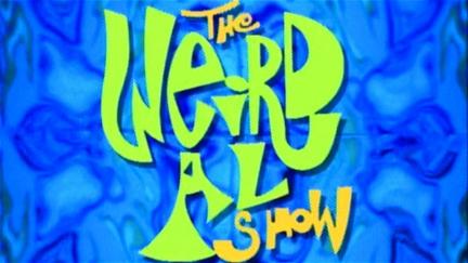 The Weird Al Show poster