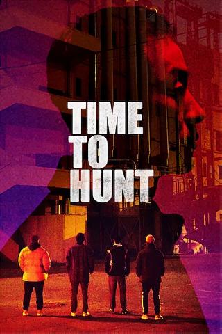 Time to Hunt poster
