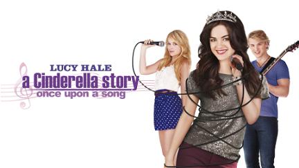 Cinderella Story - Es war einmal ein Lied poster
