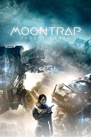 Moontrap - Angriffsziel Erde poster
