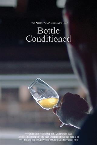 Bottle Conditioned poster