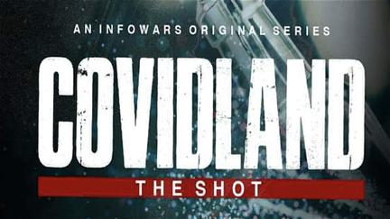 Covidland: The shot poster
