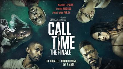 Call Time The Finale poster
