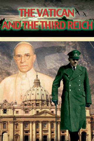 The Vatican and the Third Reich poster