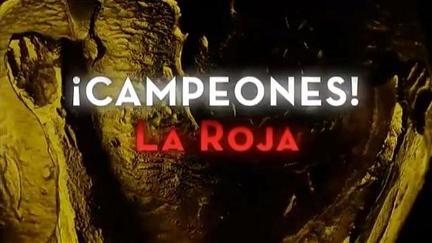 ¡Campeones! La Roja poster