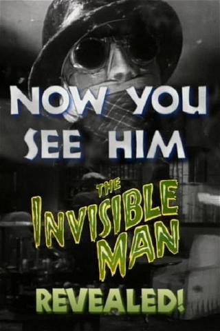 Now You See Him: 'The Invisible Man' Revealed! poster