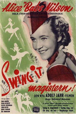 Swing it, magistern! poster
