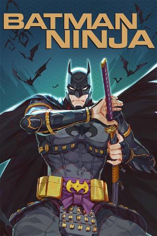 Batman Ninja poster