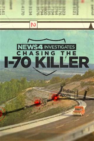 Chasing the I-70 Serial Killer poster