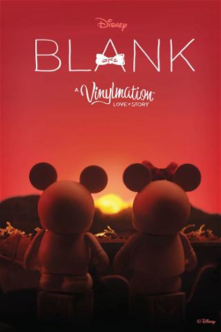 Blank: A Vinylmation Love Story poster