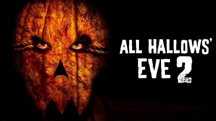 All Hallows' Eve 2 poster