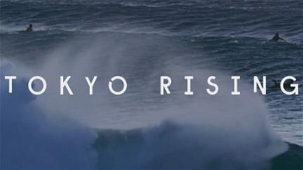 Tokyo Rising poster