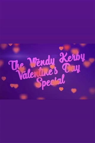 The Wendy Kerby Valentine’s Day Special poster