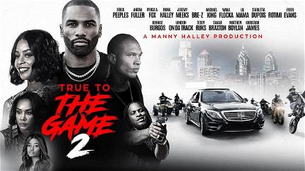 True to the Game 2 poster
