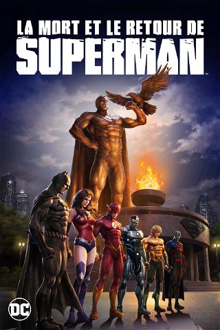 La Mort et le Retour de Superman poster