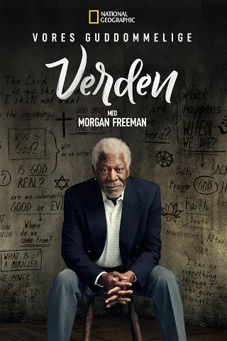 Vores guddommelige verden med Morgan Freeman poster