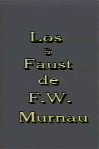 Los 5 Faust de F. W. Murnau poster
