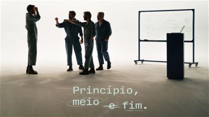 Princípio, Meio e Fim poster