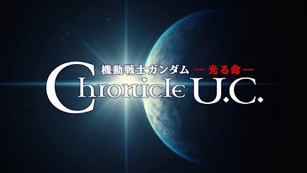 Mobile Suit Gundam: The Light of Life Chronicle U.C. poster