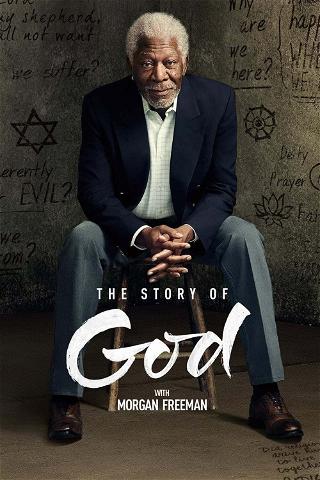 The Story of God avec Morgan Freeman poster