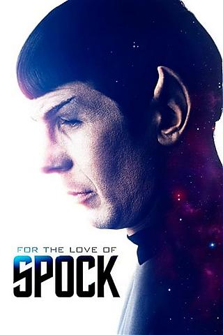 Kærlighed til Spock (For the Love of Spock) poster