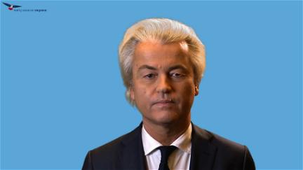 Geert Wilders: Europe's Most Dangerous Man? poster
