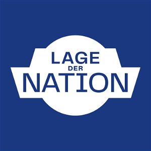 Lage der Nation - der Politik-Podcast aus Berlin poster