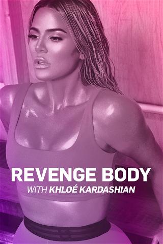 Revenge Body with Khloé Kardashian poster