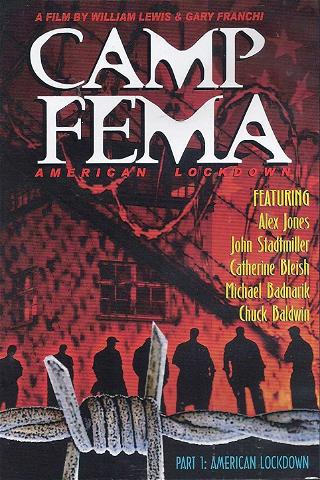 American Lockdown: Camp FEMA Part 1 poster