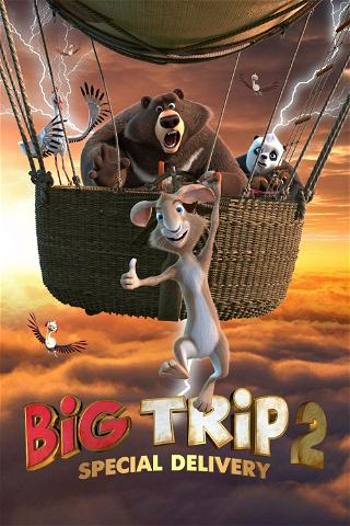 Big Trip 2: Een Beregoed Avontuur poster