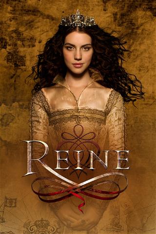 Reign : Le Destin d'une reine poster