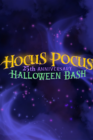 Hocus Pocus 25th Anniversary Halloween Bash poster