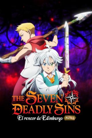The Seven Deadly Sins: El rencor de Edimburgo - Parte 2 poster