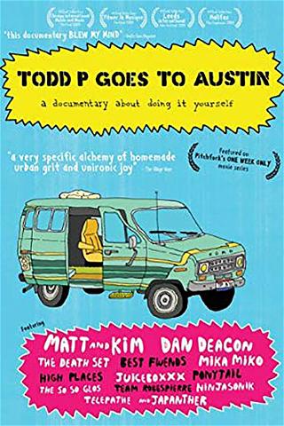 Todd P Goes to Austin poster