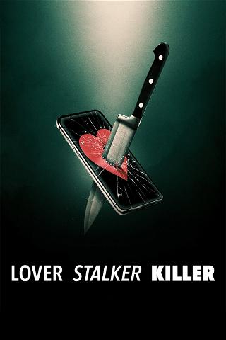 Elsker, stalker, morder poster