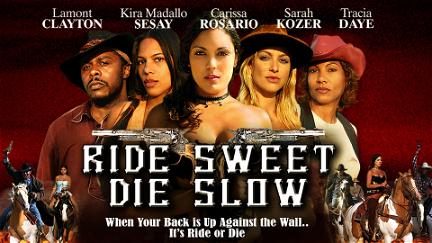 Ride Sweet Die Slow poster