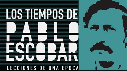 Los Tiempos de Pablo Escobar poster