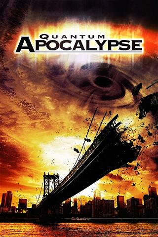 Quantum Apocalypse poster