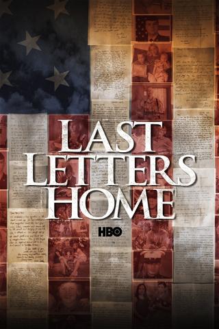 Last Letters Home: Voices of American Troops From the Battlefields of Iraq poster
