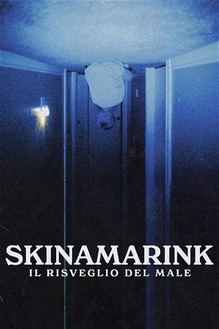 Skinamarink - Il risveglio del male poster