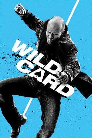 Wild Card - Jogo Duro poster