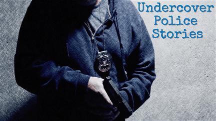Untold Undercover Police Stories poster