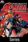 Astonishing X-Men: Dangerous poster